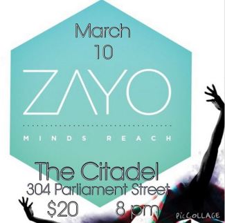 March 10th, The Citadel. 304 Parliament Street 8pm $20 